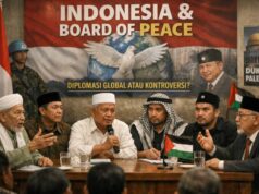Langkah Indonesia ke Board of Peace di Era Prabowo Picu Reaksi Luas Tokoh dan Ormas di HSU